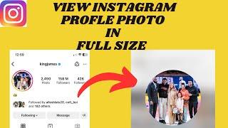 How To View Instagram Profile Photo In Full Size | Simple Tutorial