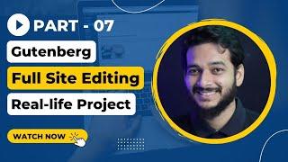 7. Create a Footer area using the Gutenberg Full Site Editing FSE Features