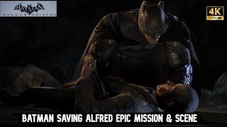[Batman: Arkham Origins] | Batman Saving Alfred Epic Mission & Cinematic Scene | 4k, 1440p,1080p