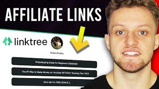 How To Use Linktree For Affiliate Marketing (Step By Step Guide)