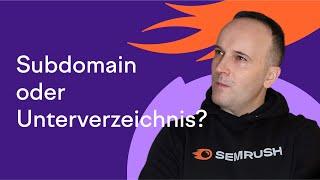 Subdomain vs  Unterverzeichnis was ist für SEO besser?