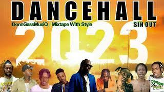 Dancehall Mix January 2023 | SIN OUT - Rajahwild, AiMilly, Intence, RyginKing, Kraff & More