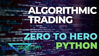 Algorithmic Trading Python for Beginners - FULL TUTORIAL