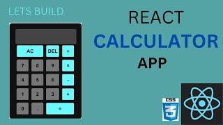 Build a Calculator App in React js , CSS |  Beginners React project .