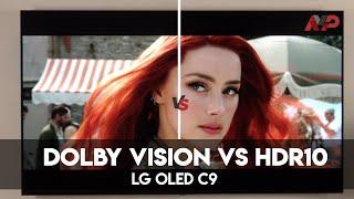 Comparativa Dolby Vision vs HDR10 en LG OLED C9