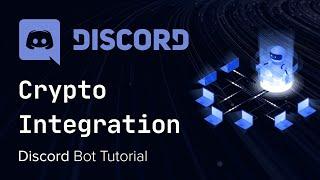 Discord Bot with Python - Tutorial 7 - Crypto Integration
