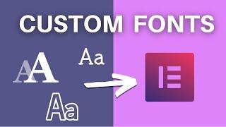 How to Add Custom Fonts to WordPress (with Elementor)