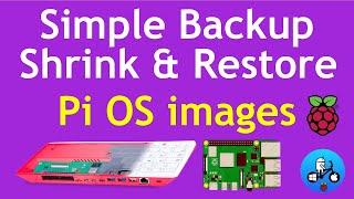 Raspberry Pi OS. Backup, Shrink and Restore to SD, USB or SSD. Raspberry Pi 400, Pi 4.