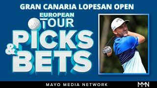 2021 Gran Canaria Lopesan Open | European Tour Bets | Fantasy Golf Picks