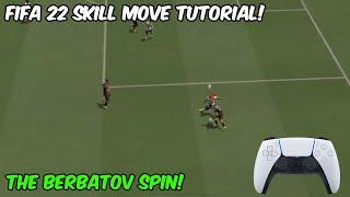 THE BERBATOV SPIN! - FIFA 22 SKILL MOVE TUTORIAL!