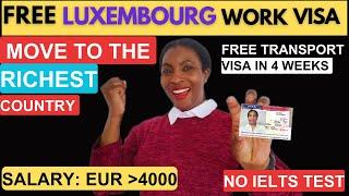 Luxembourg free work visa | Visa Sponsorship jobs available now