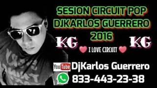 Circuit mix pop 2017 DJKARLOS GUERRERO