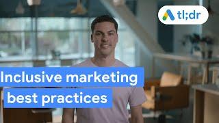 TL;DR: Inclusive marketing principles