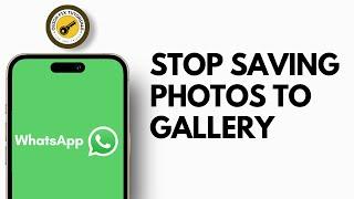 How to Stop WhatsApp Saving Photos to Gallery