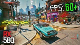 RX 580 Cyberpunk 2077 Optimized Settings - Easy 60 FPS