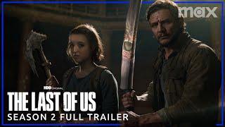 The Last of Us Season 2 | Full Trailer | Max