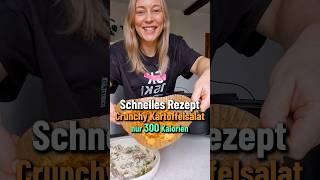 Crunchy Kartoffelsalat | Schnelles Rezept mit nur 300 Kalorien