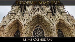 FRANCE, REIMS Cathedral and VAN CAMPING in FRENCH AIRES. The start of our EUROPEAN ROAD TRIP