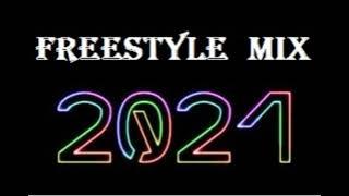 MEGA FREESTYLE MIX * 2021 *  BY KARLOS STOS