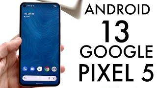 Android 13 On Google Pixel 5! (Review)