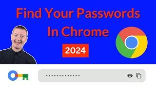 How To Find Saved Passwords In Chrome 2024