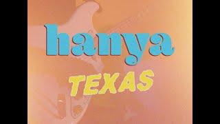 HANYA – Texas (Official Video)