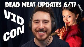 VidCon Anaheim & Pearl | Dead Meat Updates