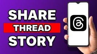 How To Share Thread Profile On Instagram Story (Full Tutorial)