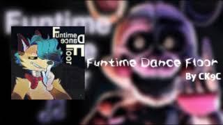 FNAF Sister Location: Funtime Dance Floor (By Ck9c) Album Version