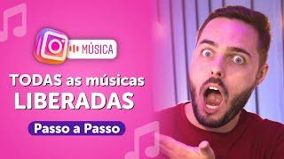 Como Liberar TODAS as Músicas no Instagram Comercial - Passo a Passo 2023