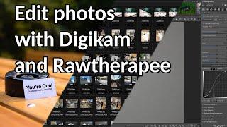 My Photography Workflow - Start to finish: Digikam and Rawtherapee "Tutorial"