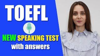 TOEFL Speaking full practice test NEW VERSION with SAMPLE RESPONSES