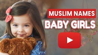 Muslim Baby Girl Names and Meanings | Muslim Baby Girl Names 2022