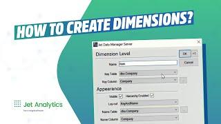 How to create Dimensions in Jet Data Manager Server?