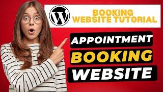 How To Make An Appointment Booking Website With WordPress (2024) 