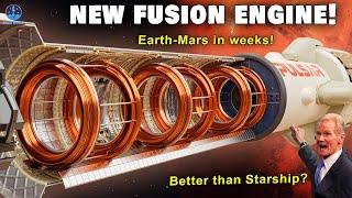 New Fusion Drive Engine revealed reach Mars in weeks, BETTER than Starship?