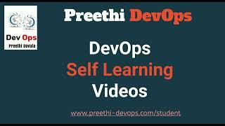 DevOps Self Learning Videos By Preethi Dovala