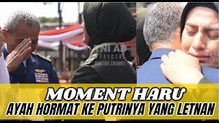 BERPANGKAT PELTU, AYAH HORMAT KE PUTRINYA YANG LETNAN ~ NILAM SUKMA PAWENING MOMENT HARU~PERWIRA TNI