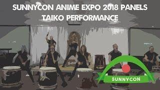 SunnyCon Anime Expo 2018 | Taiko Drumming Performance