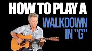 How To Play A Walkdown In G On Guitar -  In The Style Of Friend Of The Devil