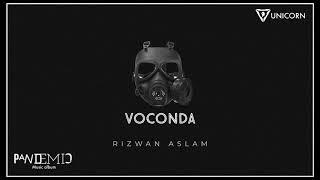 VOCONDA | PANDEMIC ALBUM | RIZWAN ASLAM