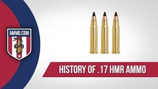 17 HMR Ammo: The Forgotten Caliber History of 17 HMR Ammo Explained