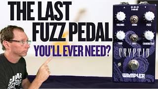 The Last Fuzz Pedal You'll Ever Need?