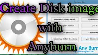 How to create a disk image (ISO file)|Anyburn#iso #anyburn#bootablependrive #rufus #windows