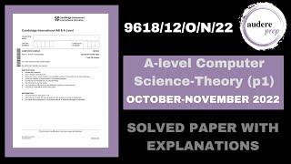 A-level Computer Science 9618/ Oct-Nov 2022/ Paper 1 (9618/12/O/N/22)