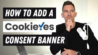 How to Add a Cookie Banner on a WordPress Website - CookieYes Plugin Tutorial