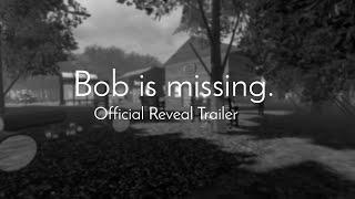 Bob is missing. (Roblox) | Reveal Trailer (2024)