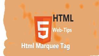 HTML Marquee Tag | All attributes Direction, Behavior, Loop, Scrollamount, bgcolor etc.