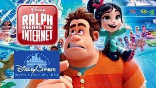 Ralph Breaks the Internet - DisneyCember