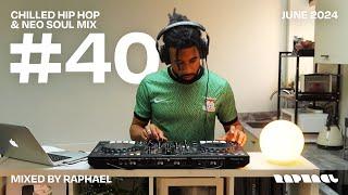 CHILLED HIP HOP AND NEO SOUL MIX #40